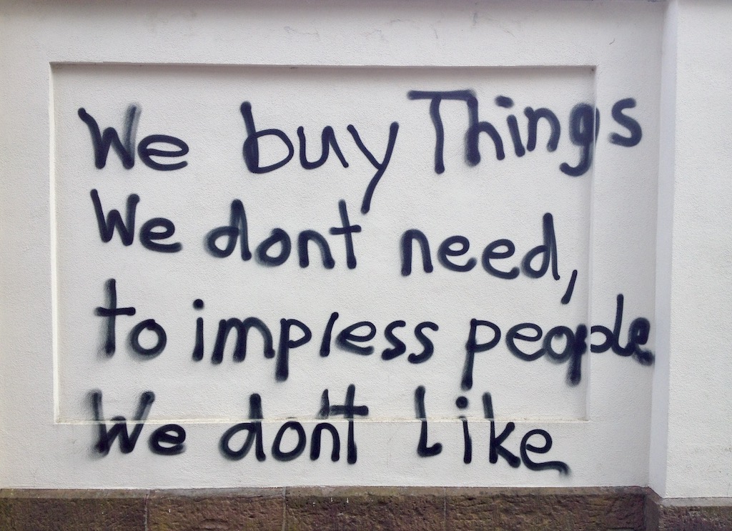 Graffiti We buy things we don´t need